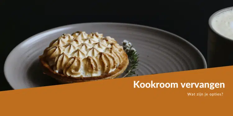 kookroom vervangen